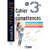 MYRIADE MATHEMATIQUES 3E 2018 CAHIER DE COMPETENCES ELEVE
