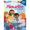 ALOUETTE FRANCAIS CE2 2017 NV ED. MANUEL DE L'ELEVE