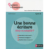 UNE BONNE ECRITURE, CHOIX OU NECESSITE ?