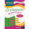 LA GRAMMAIRE AU JOUR LE JOUR CE2-CM1-CM2 2016