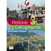 HISTOIRE-GEOGRAPHIE + EDUCATION CIVIQUE 3E 2012