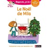 LE NOEL DE MILA - NIVEAU 2 - REGARDE, JE LIS ! - UNE HISTOIRE A LIRE