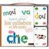 JE JOUE ET J'APPRENDS LES SYLLABES ET LES MOTS