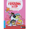 FRISSONS AU CP : SOUPE DE SORCIERE