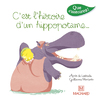 QUE D'HISTOIRES ! CP SERIE 3 - C'EST L'HISTOIRE D'UN HIPPOPOTAME (201