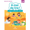 A MOI DE LIRE ! CP (2019) - CAHIER DE LECTURE - COMPREHENSION - ECRIT