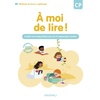 A MOI DE LIRE ! CP (2024) - CAHIER DE LECTURE, COMPREHENSION ET EXPRE