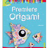PREMIERS ORIGAMIS