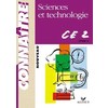 CONNAITRE - SCIENCES ET TECHNOLOGIE CE2