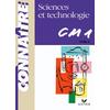 CONNAITRE - SCIENCES ET TECHNOLOGIE CM1