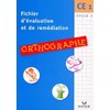 FICHIER D'EVALUATIONS ET DE REMEDIATIONS - ORTHOGRAPHE CE1