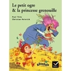 RIBAMBELLE CP SERIE VERTE ED. 2009 - LE PETIT OGRE ET LA PRINCESSE GR