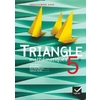 TRIANGLE MATHEMATIQUES 5E - LIVRE DE L'ELEVE, ED. 2006