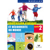 MAGELLAN EDUCATION CIVIQUE ET DECOUVERTE DU MONDE CYCLE 2 ED. 2008 -