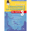 MAGELLAN ENSEIGNER L'EDUCATION A LA CITOYENNETE AU CYCLE 3 ED. 2008 -