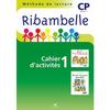 RIBAMBELLE CP SERIE VERTE, CAHIER D'ACTIVITES N 1 2009 - NON VENDU SE