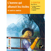 FACETTES BIBILOTHEQUE CM2 - L'HOMME QUI ALLUMAIT LES ETOILES ET AUTRE