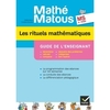MATHE-MATOUS MS, ED. 2012 - LES RITUELS MATHEMATIQUES, GUIDE PEDAGOGI
