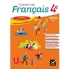 CAHIER DE FRANCAIS 4E ED. 2016 - CAHIER DE L'ELEVE