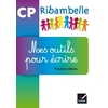 RIBAMBELLE CP SERIE VIOLETTE ED. 2016 - MES OUTILS POUR ECRIRE PAS VE