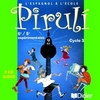 PIRULI NIVEAU 2 CYCLE 3 - CD CLASSE - PIRULI CYCLE 3 NIVEAU 2 CD CLAS