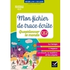 MAGELLAN ET GALILEE - QUESTIONNER LE MONDE CE2 ED. 2017 -  FICHIER DE