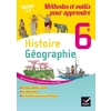 HISTOIRE-GEOGRAPHIE 6E ED. 2016 METHODES ET OUTILS POUR APPRENDRE - C