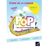 POP PARCOURS PERSONNALISES - ETUDE DE LA LANGUE CYCLE 3 ED. 2017 - LI
