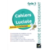 LES CAHIERS DE LA LUCIOLE - SCIENCES CM1 CM2 ED 2018 - GUIDE PEDAGOGI