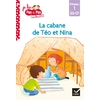 JE LIS PAS A PAS - T02 - TEO ET NINA GS CP NIVEAU 1 - LA CABANE DE TE