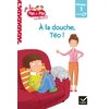 JE LIS PAS A PAS - T06 - TEO ET NINA FIN DE CP NIVEAU 3 - A LA DOUCHE