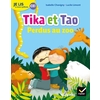 JE LIS A MON RYTHME - LECTURE CE1 ED. 2019 - TIKA ET TAO : PERDUS AU