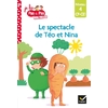 JE LIS PAS A PAS - T20 - TEO ET NINA CP CE1 NIVEAU 4 - LE SPECTACLE D