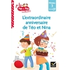 JE LIS PAS A PAS - T18 - TEO ET NINA FIN DE CP NIVEAU 3 - L'EXTRAORDI