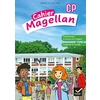 MAGELLAN QUESTIONNER LE TEMPS ET L'ESPACE CP - ED. 2022 - CAHIER DE L