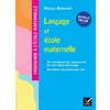 ENSEIGNER A L'ECOLE MATERNELLE - LANGAGE ET ECOLE MATERNELLE ED. 2022