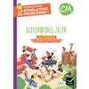 EN ROUTE POUR LA RESOLUTION DE PROBLEMES ! CM - AUTOUR DES JEUX - ED.