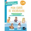 EN ROUTE POUR LE VOCABULAIRE ! CM - SERIE BLEUE - ED. 2024 - CAHIER E