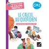 EN ROUTE POUR LE CALCUL MENTAL ! LE CALCUL AU QUOTIDIEN CM1 - ED. 202