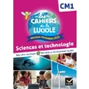 LES CAHIERS DE LA LUCIOLE CM1 - ED. 2024 - SCIENCES ET TECHNOLOGIE -
