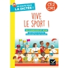 EN ROUTE POUR LA DICTEE CE2-CM1 ! VIVE LE SPORT ! ED. 2024 - CAHIER E