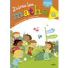 J'AIME LES MATHS GS - CAHIER ELEVE 2016 - PREMIERE CULTURE MATHEMATIQ