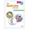 UNE HISTOIRE PAR JOUR - CAHIER 2 - 120 SEANCES POUR ENSEIGNER LA COMP