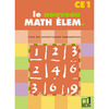 LE NOUVEAU MATH ELEM. CE1 - FICHIER ELEVE CE1 CYCLE DES APPRENTISSAGE