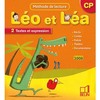 LEO ET LEA CP 2009 - MANUEL 2. TEXTES ET EXPRESSION