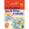 LE DEUXIEME JEU DE FICHES A CALCULER