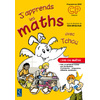J'APPRENDS LES MATHS AVEC TCHOU CP
