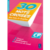 30 MOTS CROISES DANS TOUTES LES DISCIPLINES