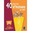 40 SEQUENCES D'HISTOIRE AU CM1