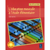 L'EDUCATION MUSICALE A L'ECOLE ELEMENTAIRE (+ 2 CD AUDIO)